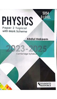 O Levels Physics Paper 2 Topical With Make Scheme | 2023 - 2025 | Abdul Hakeem